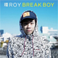 環ROY「BREAK BOY」ジャケット