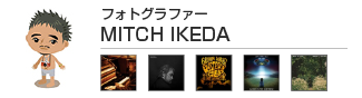 MITCH IKEDA(フォトグラファー)