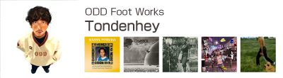 Tondenhey (ODD Foot Works)