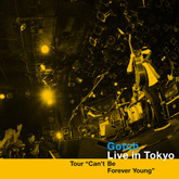 「Live in Tokyo」Gotch