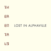 Lost in Alphaville